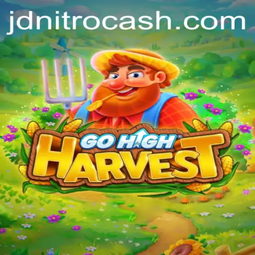 Unveiling the Exciting World of GoHighHarvest: A Journey With JD NITRO