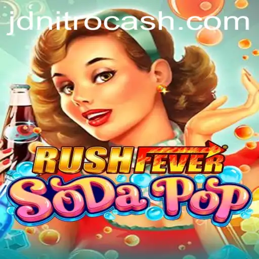 Exploring the World of RushFeverSodaPop and the JD NITRO Experience