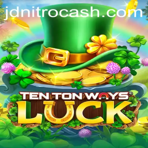 Discover the Thrills of TenTonWaysLuck: The Game Changing the Landscape with JD NITRO